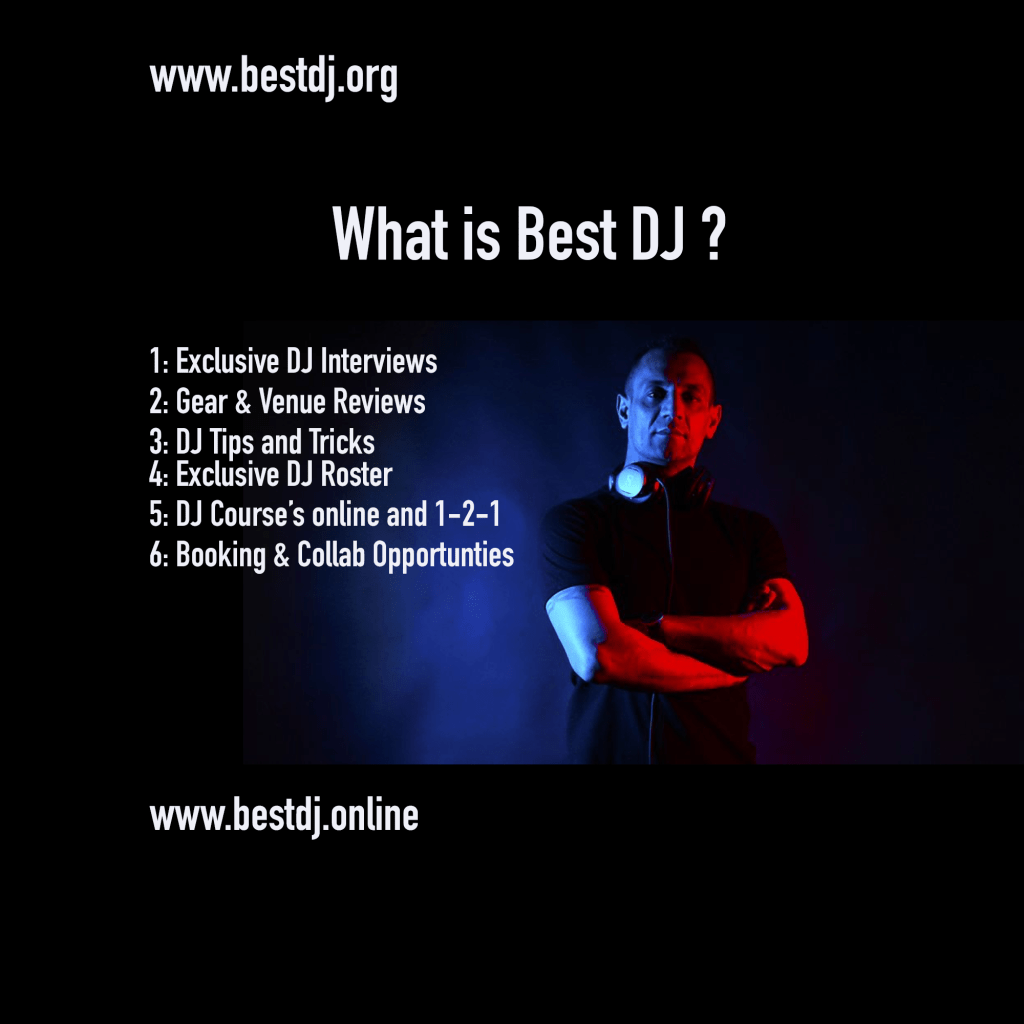 What is Best DJ&nbsp;?